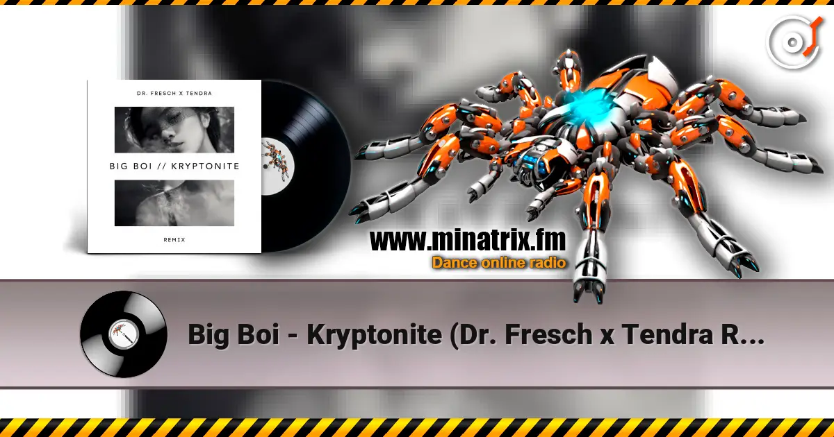 Big Boi - Kryptonite (Dr. Fresch x Tendra Remix) слушать онлайн в высоком качестве | Minatrix.FM