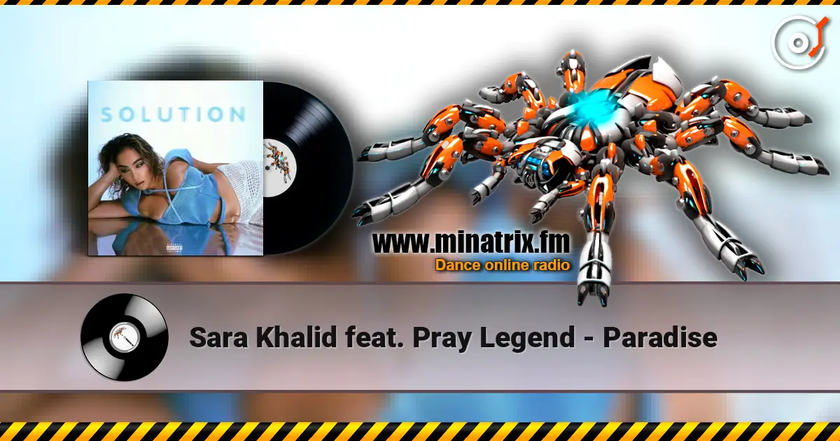 Sara Khalid feat. Pray Legend - Paradise online in hoher Qualität hören | Minatrix.FM