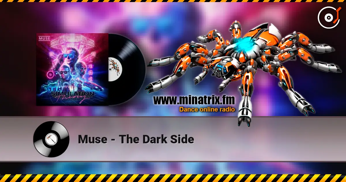 Muse - The Dark Side online in hoher Qualität hören | Minatrix.FM