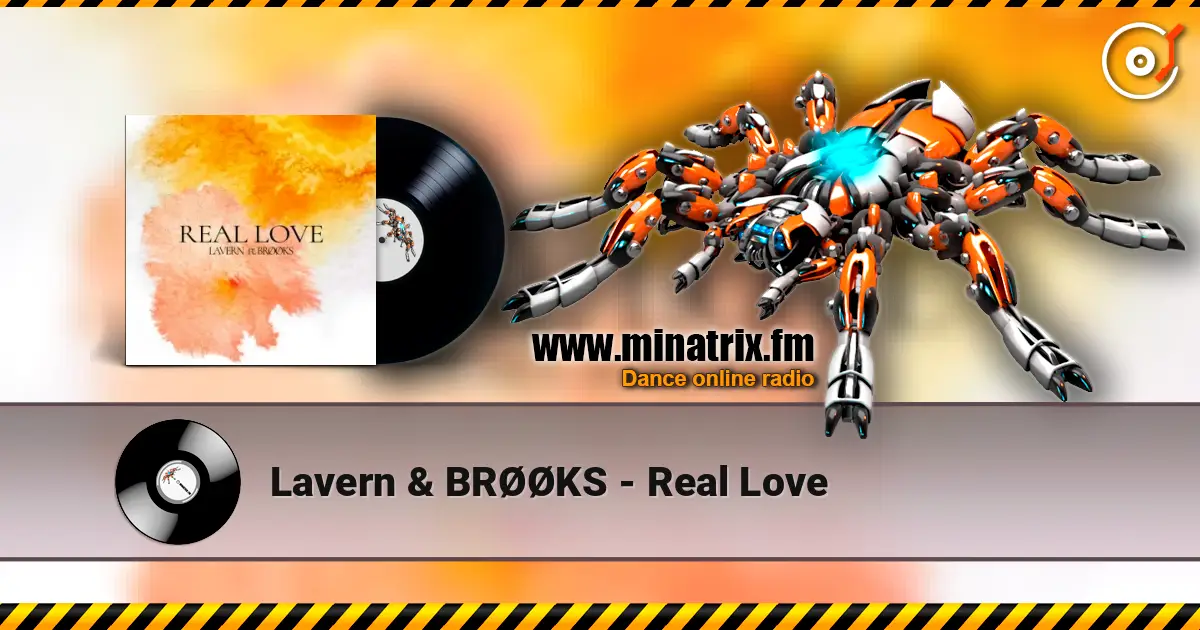 Lavern & BRØØKS - Real Love слушать онлайн в высоком качестве | Minatrix.FM