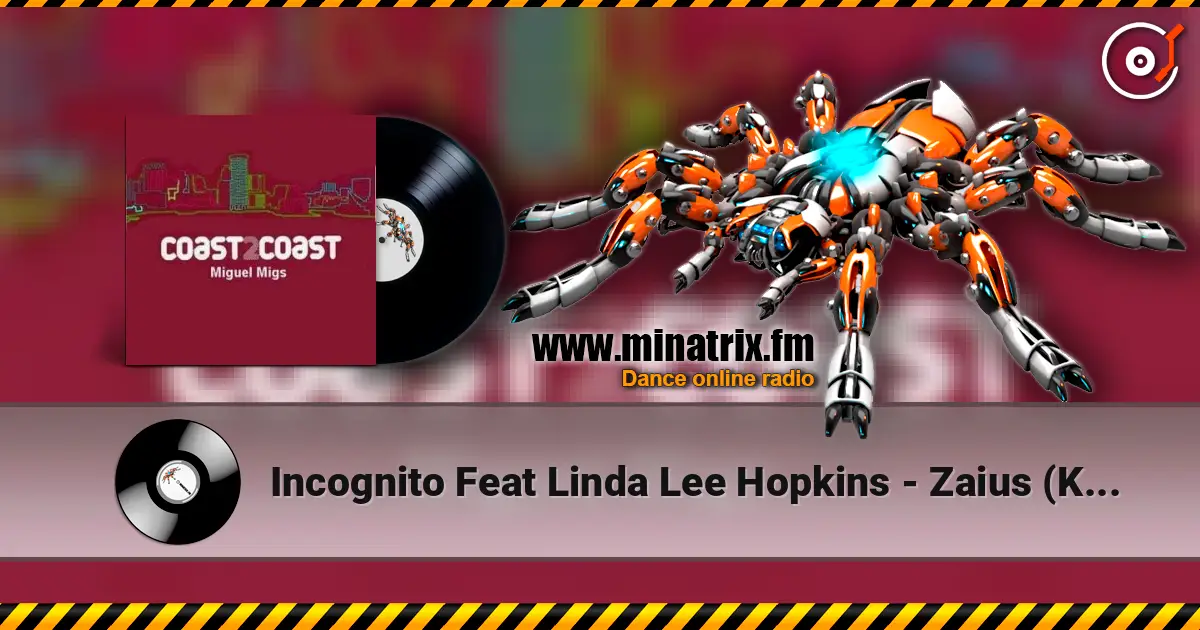 Incognito Feat Linda Lee Hopkins - Zaius (Kid Massive Funked Dub) 在线收听高音质 | Minatrix.FM