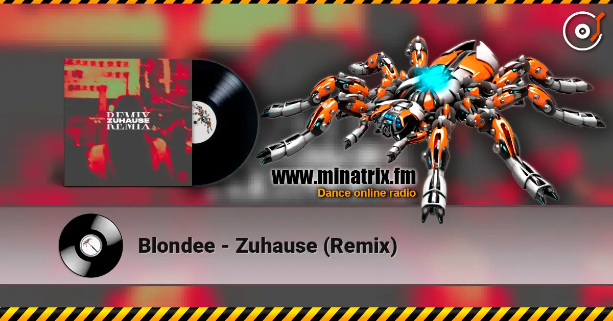 Blondee - Zuhause (Remix) слушать онлайн в высоком качестве | Minatrix.FM