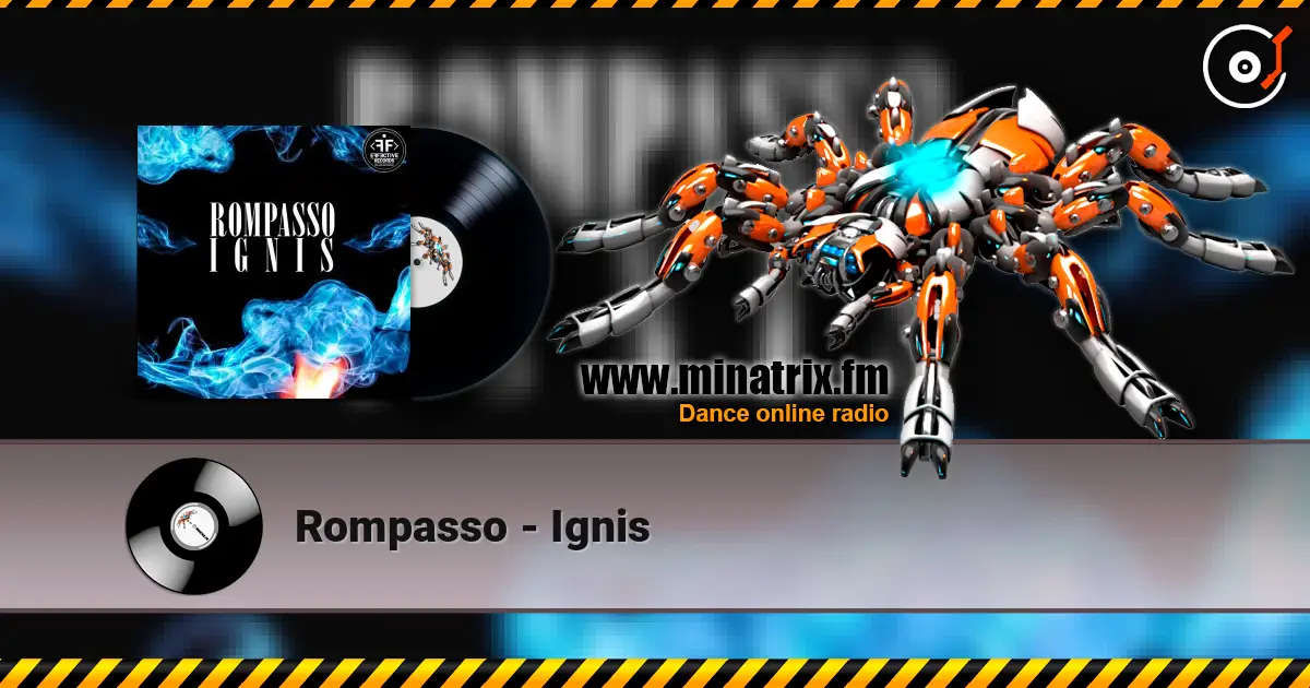 Rompasso - Ignis écouter en ligne en haute qualité | Minatrix.FM