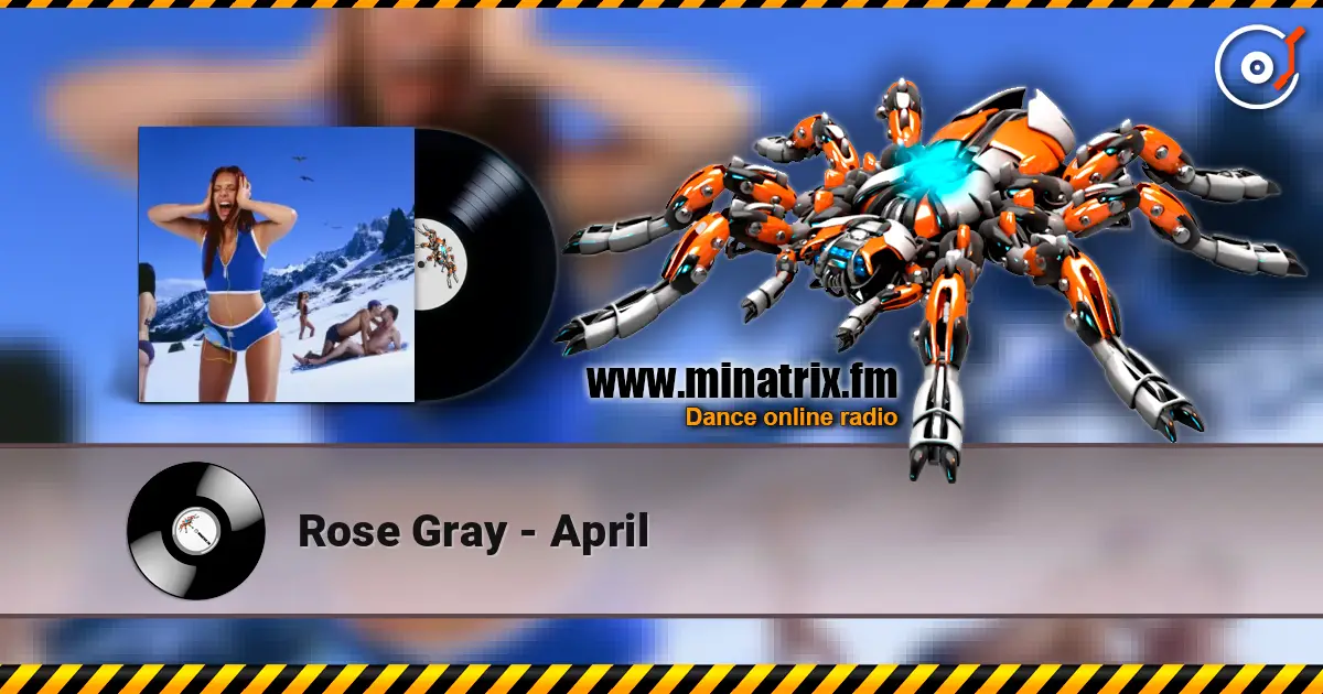 Rose Gray - April слушать онлайн в высоком качестве | Minatrix.FM