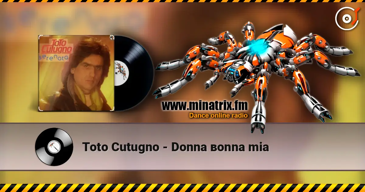 Toto Cutugno - Donna вonna mia слушать онлайн в высоком качестве | Minatrix.FM
