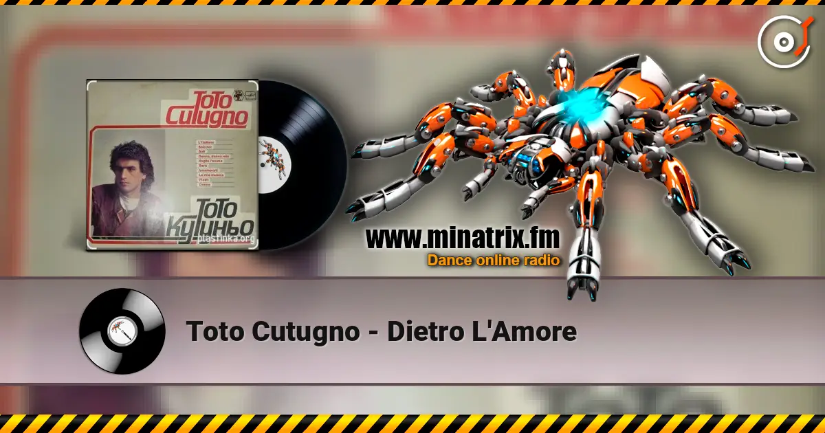 Toto Cutugno - Dietro L'Amore слушать онлайн в высоком качестве | Minatrix.FM