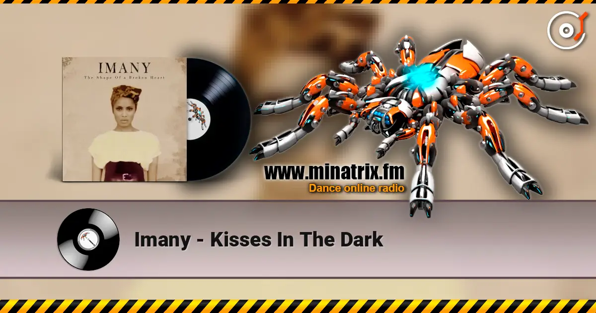 Imany - Kisses In The Dark 在线收听高音质 | Minatrix.FM