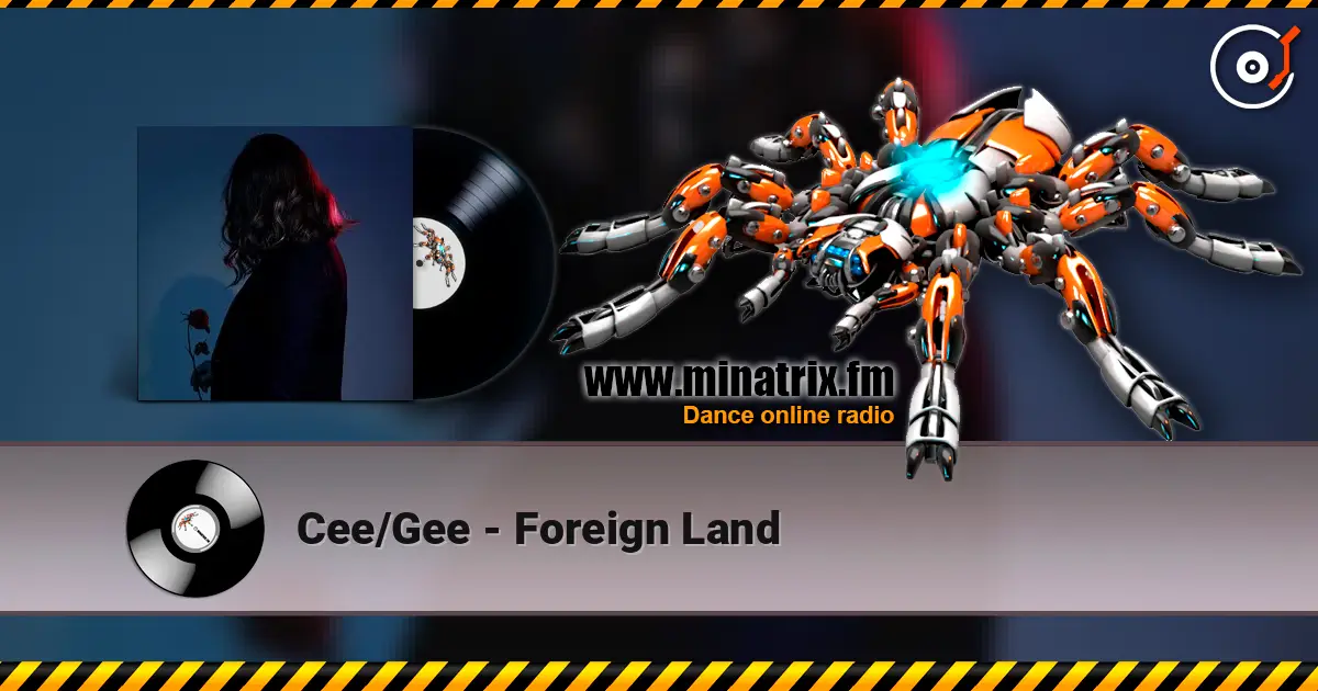 Cee/Gee - Foreign Land слушать онлайн в высоком качестве | Minatrix.FM