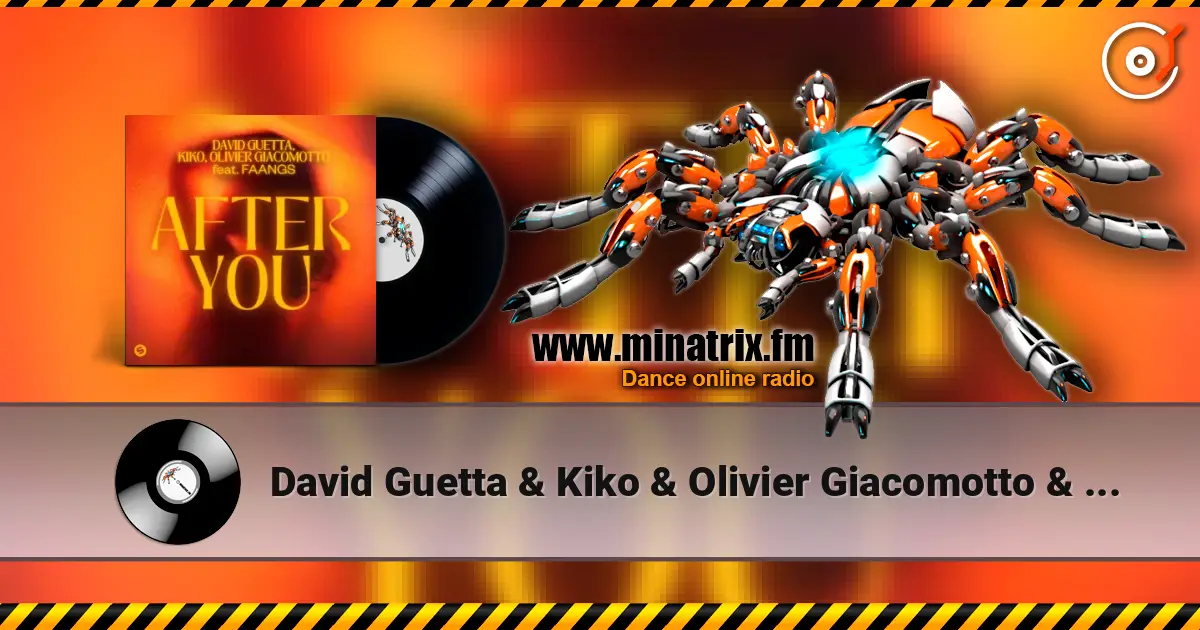 David Guetta & Kiko & Olivier Giacomotto & FAANGS - After You слушать онлайн в высоком качестве | Minatrix.FM