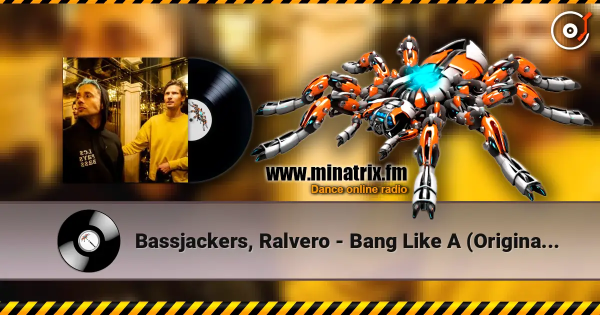 Bassjackers, Ralvero - Bang Like A (Original Mix) online in hoher Qualität hören | Minatrix.FM