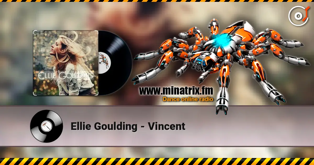 Ellie Goulding - Vincent слушать онлайн в высоком качестве | Minatrix.FM