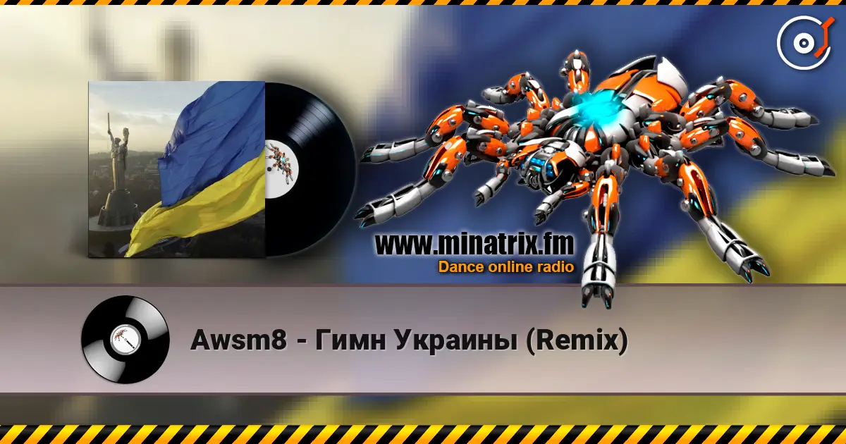 Awsm8 - Гимн Украины (Remix) слушать онлайн в высоком качестве | Minatrix.FM
