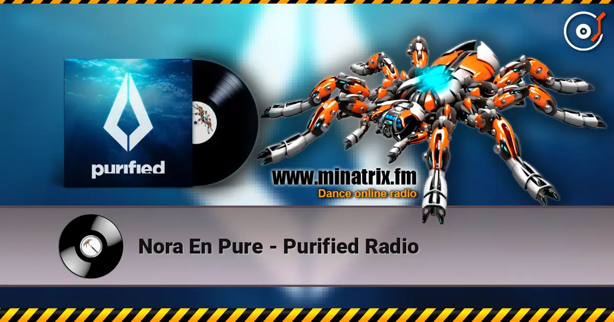 Nora En Pure - Purified Radio слухати онлайн у високій якості | Minatrix.FM