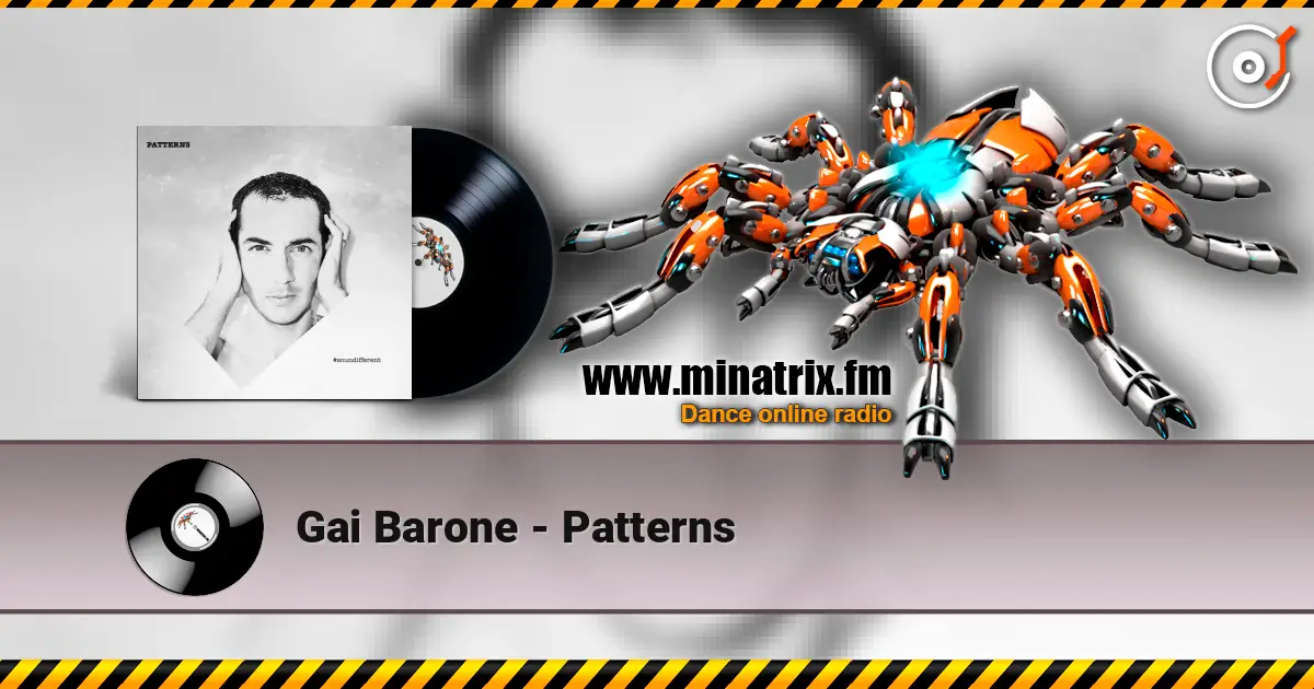 Gai Barone - Patterns слушать онлайн в высоком качестве | Minatrix.FM