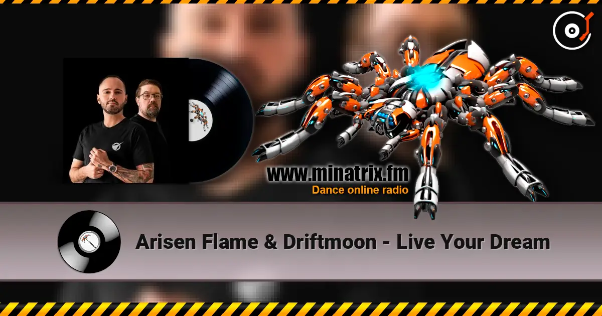 Arisen Flame & Driftmoon - Live Your Dream слухати онлайн у високій якості | Minatrix.FM