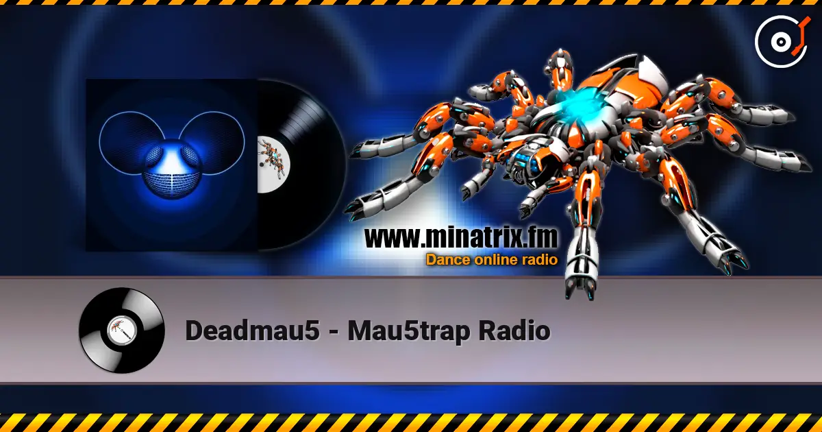 Deadmau5 - Mau5trap Radio escuchar en línea en alta calidad | Minatrix.FM