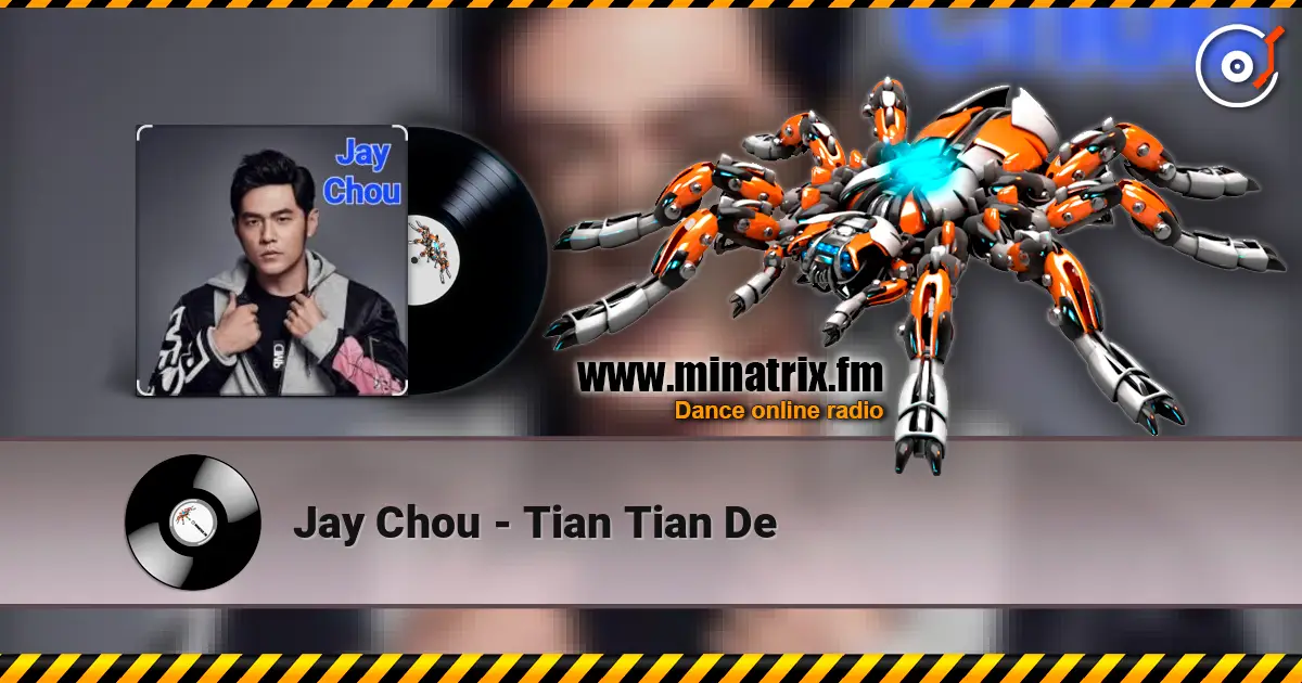 Jay Chou - Tian Tian De слушать онлайн в высоком качестве | Minatrix.FM