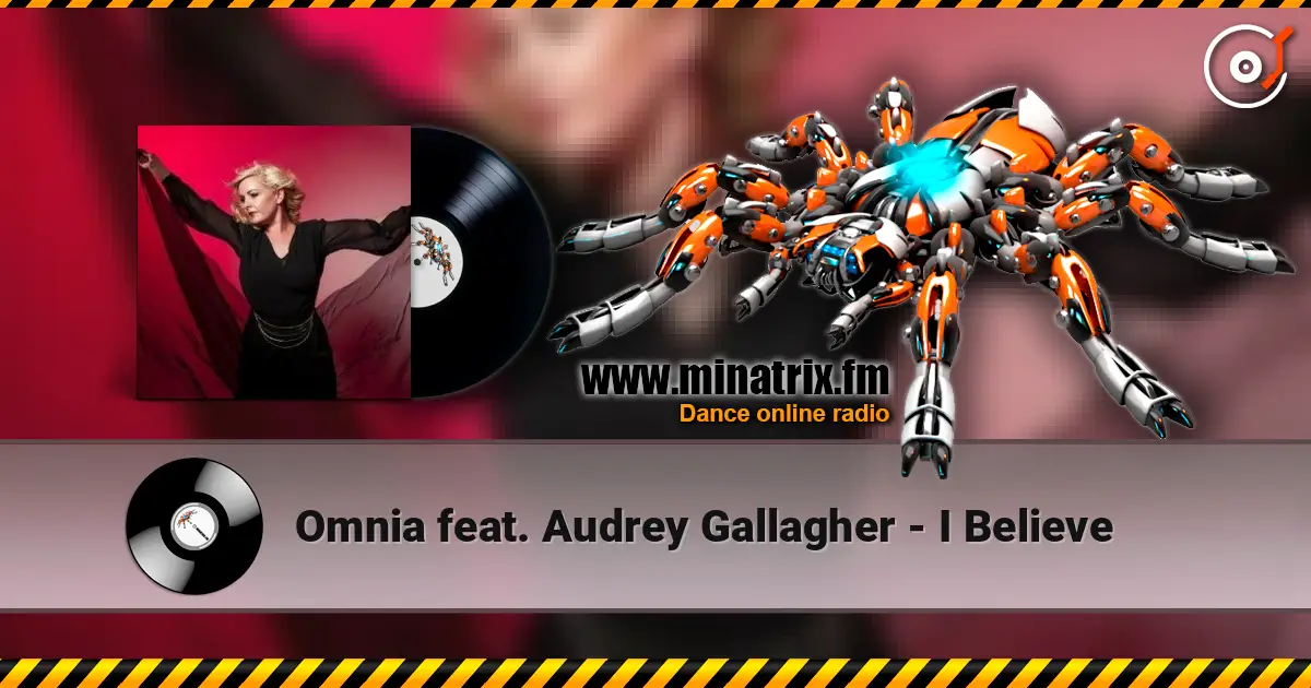 Omnia feat. Audrey Gallagher - I Believe слушать онлайн в высоком качестве | Minatrix.FM