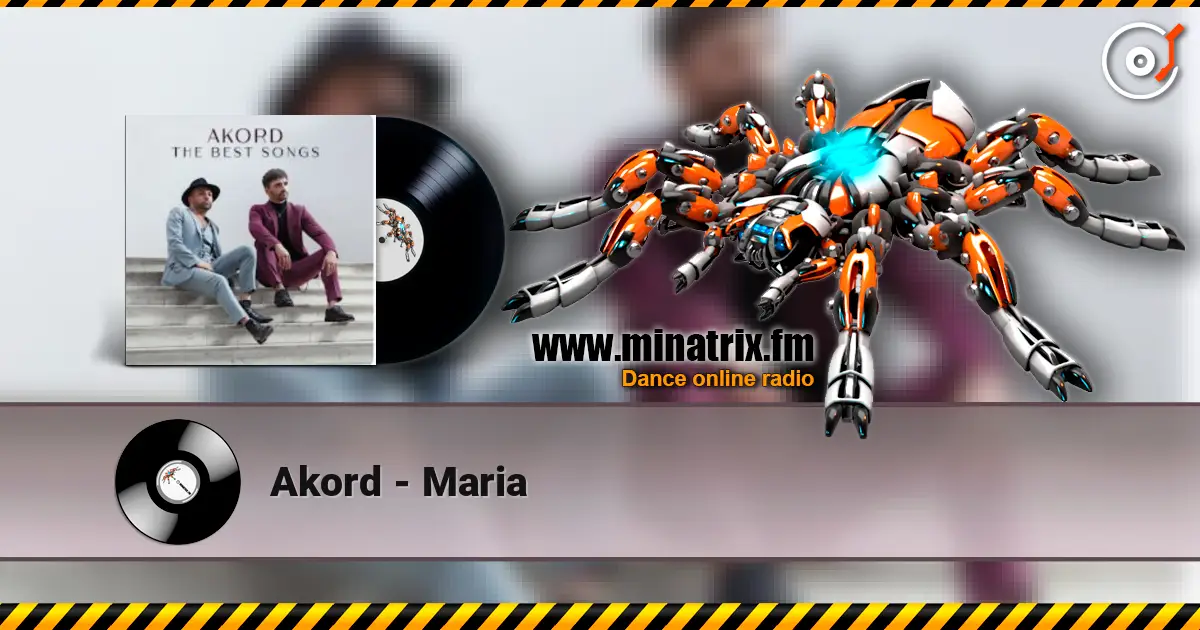 Akord - Maria слушать онлайн в высоком качестве | Minatrix.FM