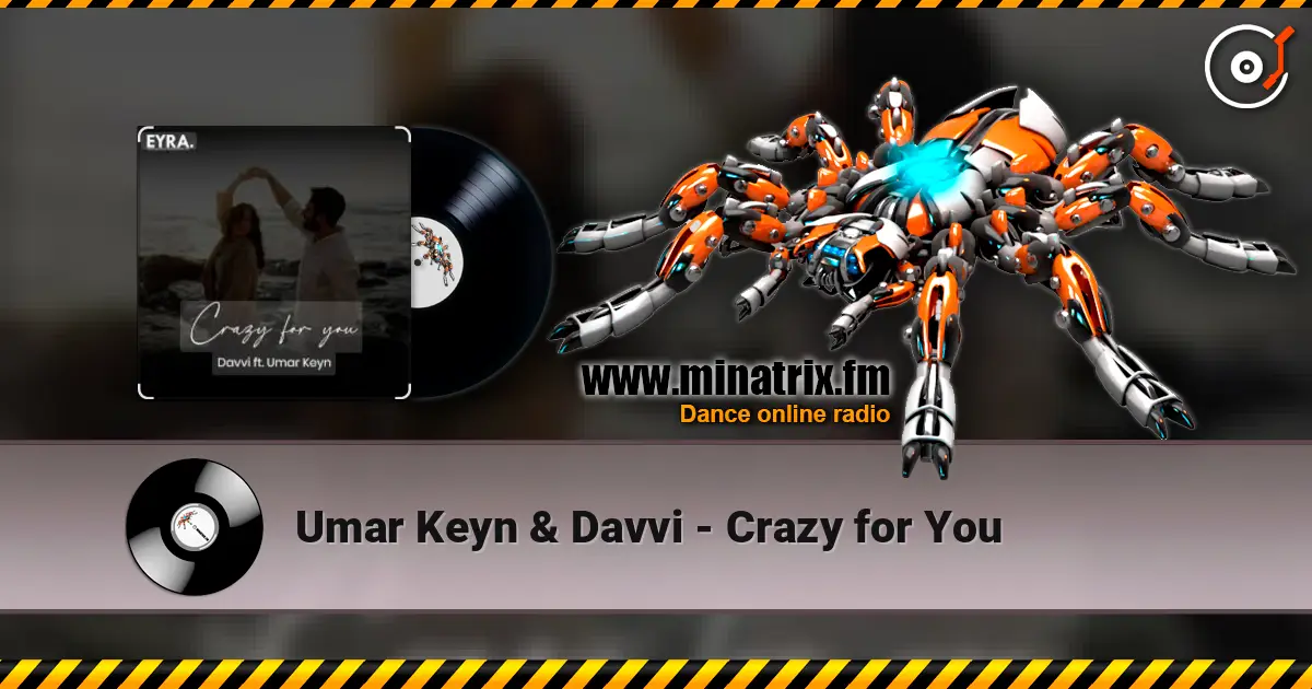 Umar Keyn & Davvi - Crazy for You online in hoher Qualität hören | Minatrix.FM