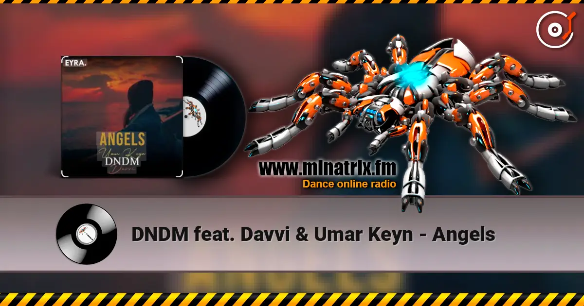 DNDM feat. Davvi & Umar Keyn - Angels слухати онлайн у високій якості | Minatrix.FM
