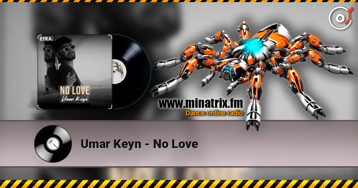 Umar Keyn - No Love слушать онлайн в высоком качестве | Minatrix.FM