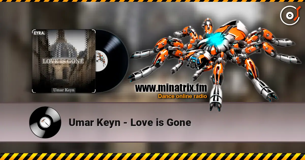 Umar Keyn - Love is Gone слушать онлайн в высоком качестве | Minatrix.FM