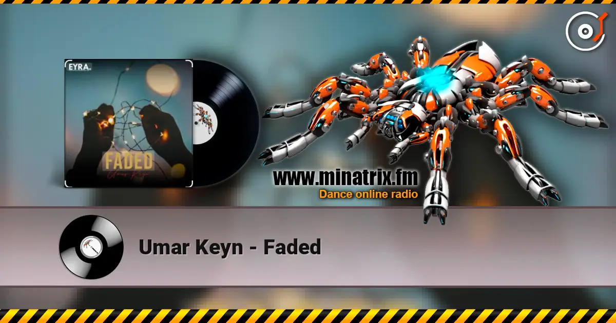 Umar Keyn - Faded слушать онлайн в высоком качестве | Minatrix.FM