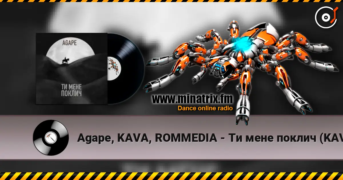 Agape, KAVA, ROMMEDIA - Ти мене поклич (KAVA x ROMMEDIA REMIX) слушать онлайн в высоком качестве | Minatrix.FM