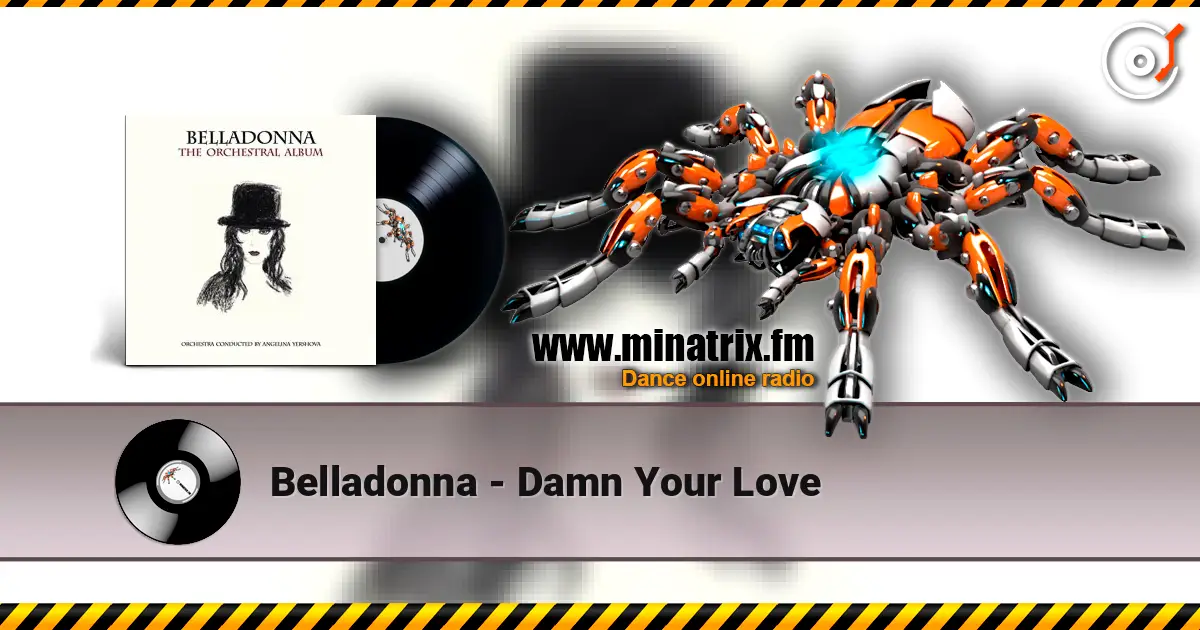 Belladonna - Damn Your Love слушать онлайн в высоком качестве | Minatrix.FM
