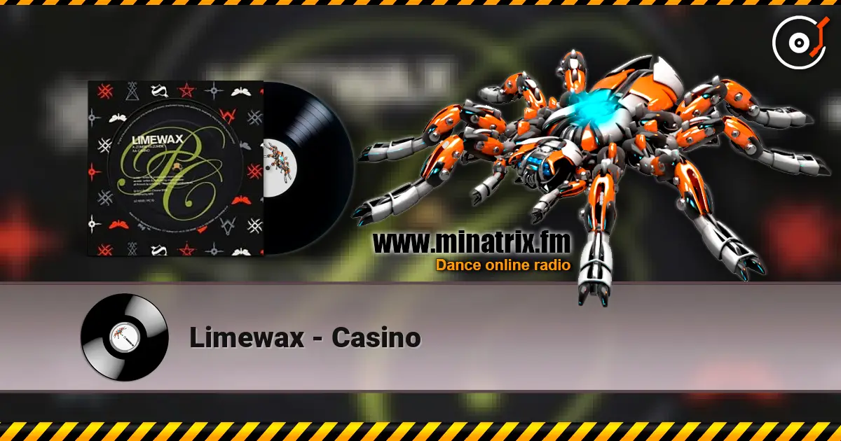 Limewax - Casino слушать онлайн в высоком качестве | Minatrix.FM