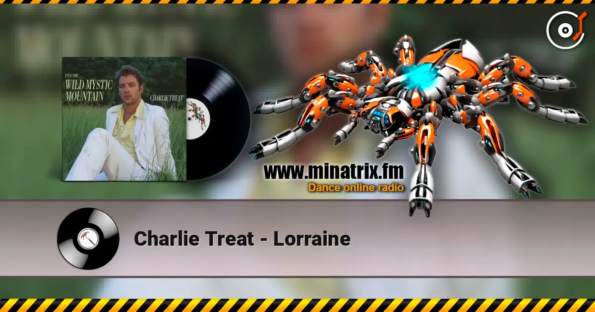 Charlie Treat - Lorraine слушать онлайн в высоком качестве | Minatrix.FM