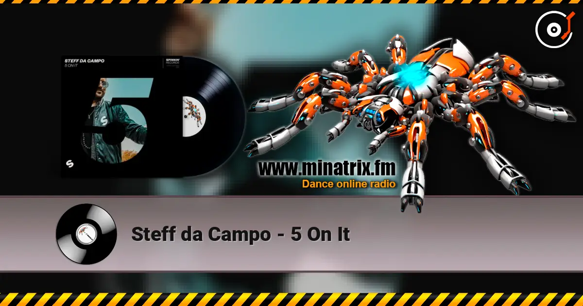Steff da Campo - 5 On It слушать онлайн в высоком качестве | Minatrix.FM