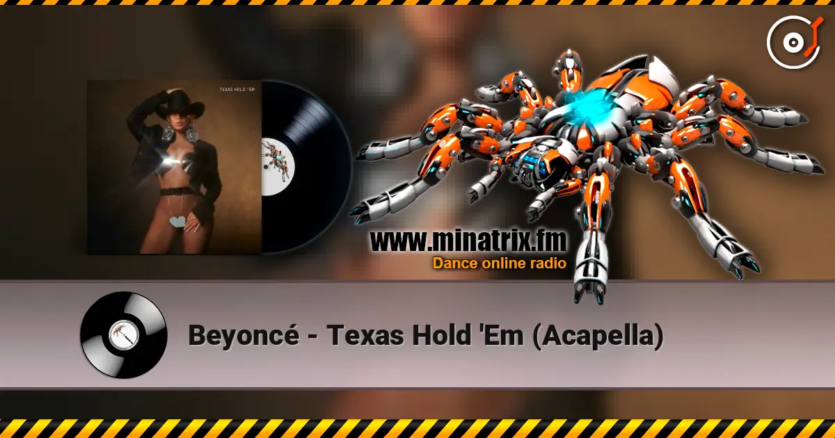 Beyoncé - Texas Hold 'Em (Acapella) слухати онлайн у високій якості | Minatrix.FM