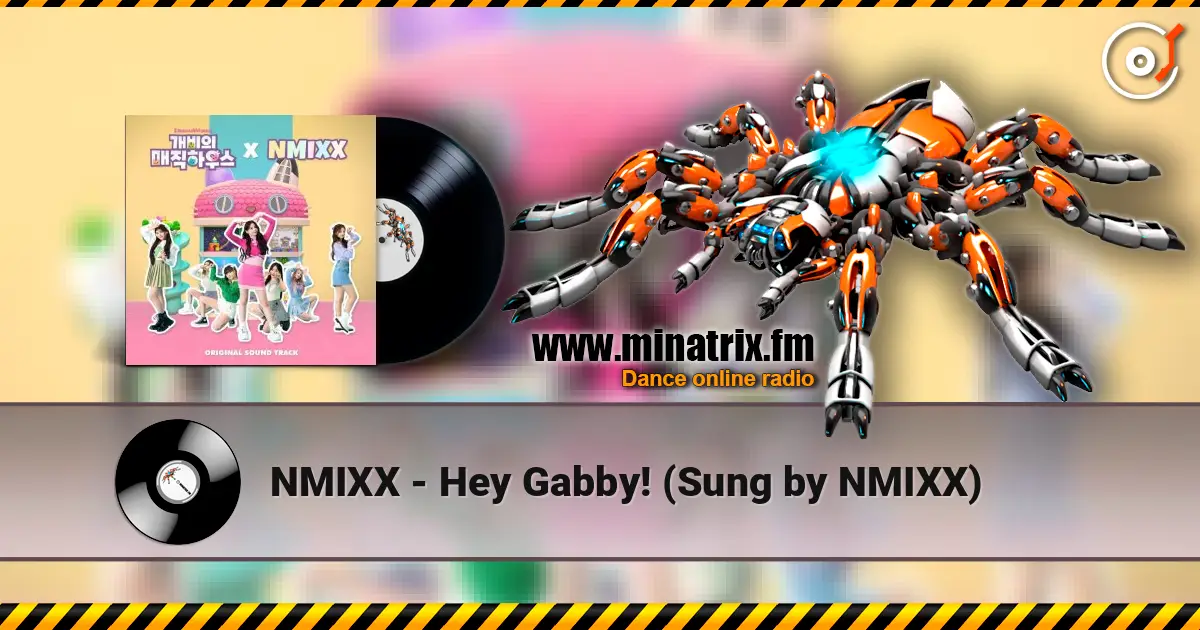 NMIXX - Hey Gabby! (Sung by NMIXX) 在线收听高音质 | Minatrix.FM