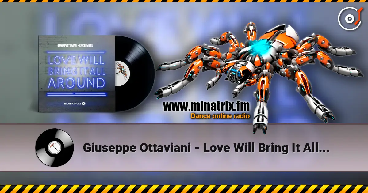Giuseppe Ottaviani - Love Will Bring It All Around (Radio Edit) 在线收听高音质 | Minatrix.FM