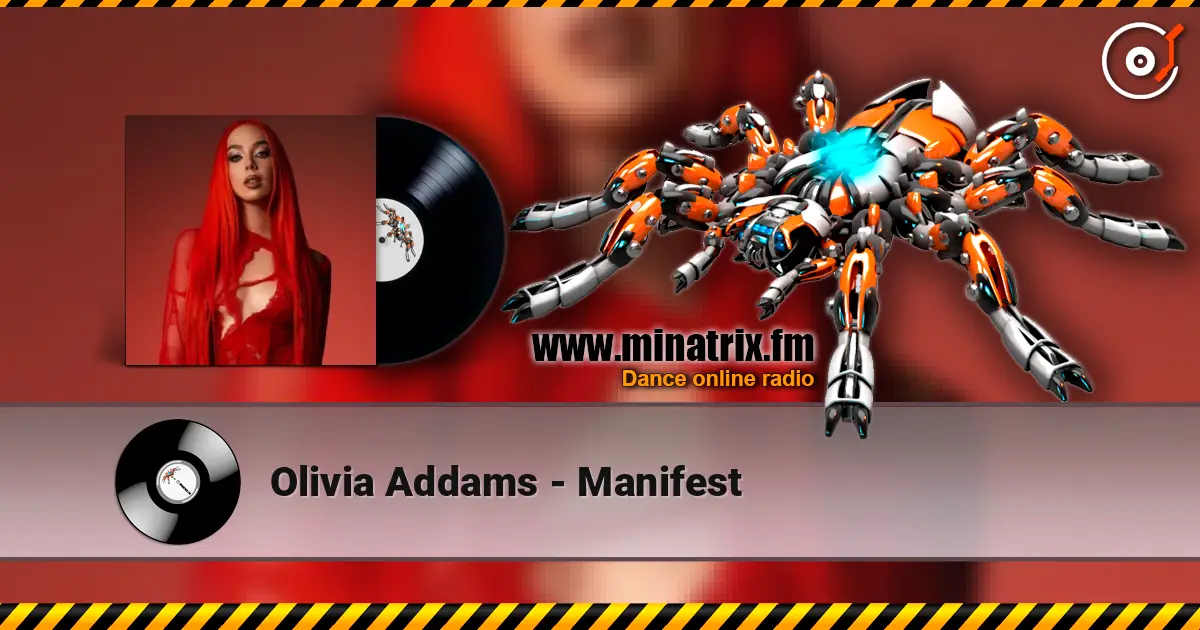 Olivia Addams - Manifest слушать онлайн в высоком качестве | Minatrix.FM