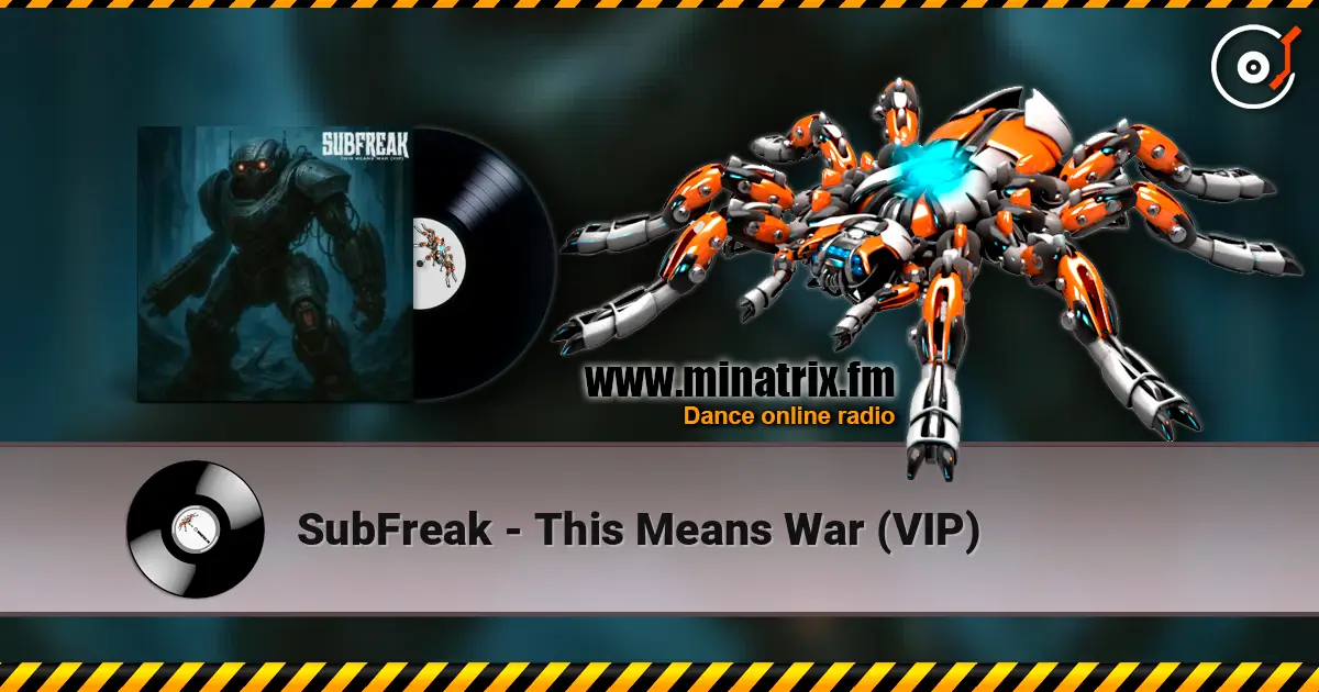 SubFreak - This Means War (VIP) слушать онлайн в высоком качестве | Minatrix.FM
