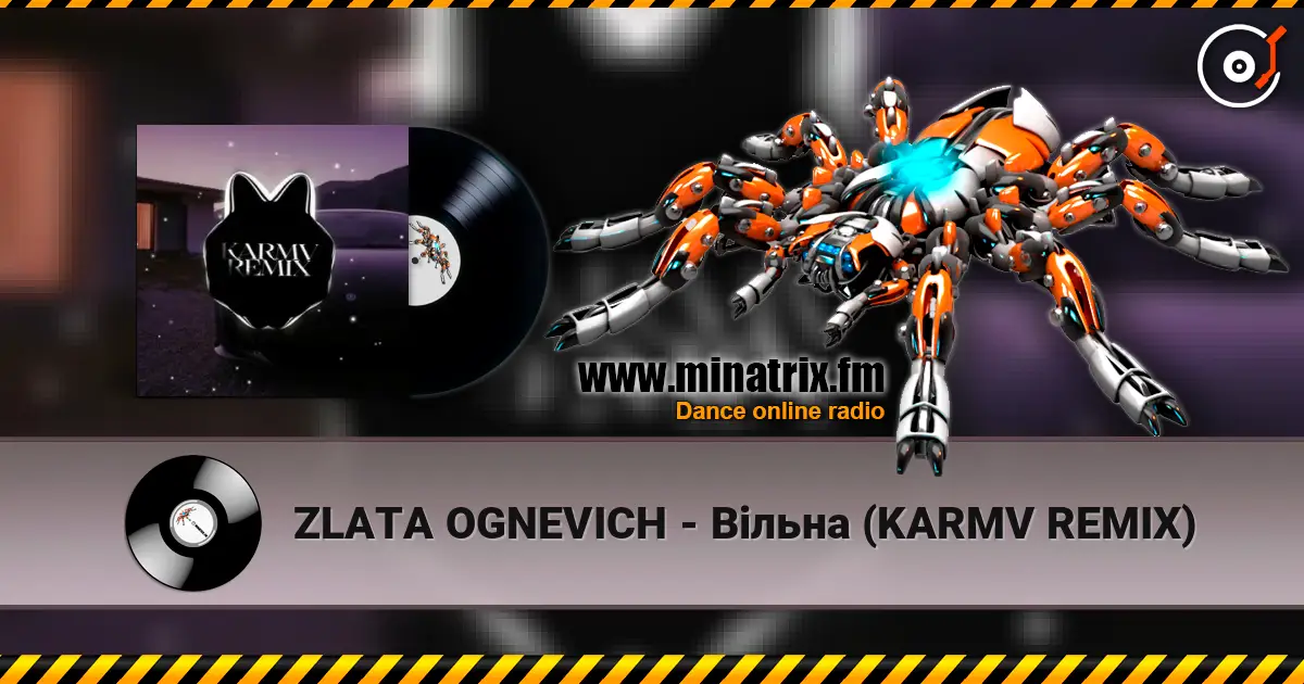 ZLATA OGNEVICH - Вільна (KARMV REMIX) слушать онлайн в высоком качестве | Minatrix.FM