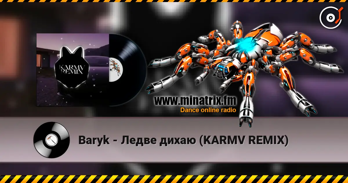 Baryk - Ледве дихаю (KARMV REMIX) слушать онлайн в высоком качестве | Minatrix.FM