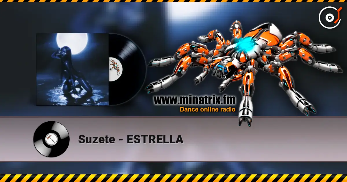 Suzete - ESTRELLA слушать онлайн в высоком качестве | Minatrix.FM
