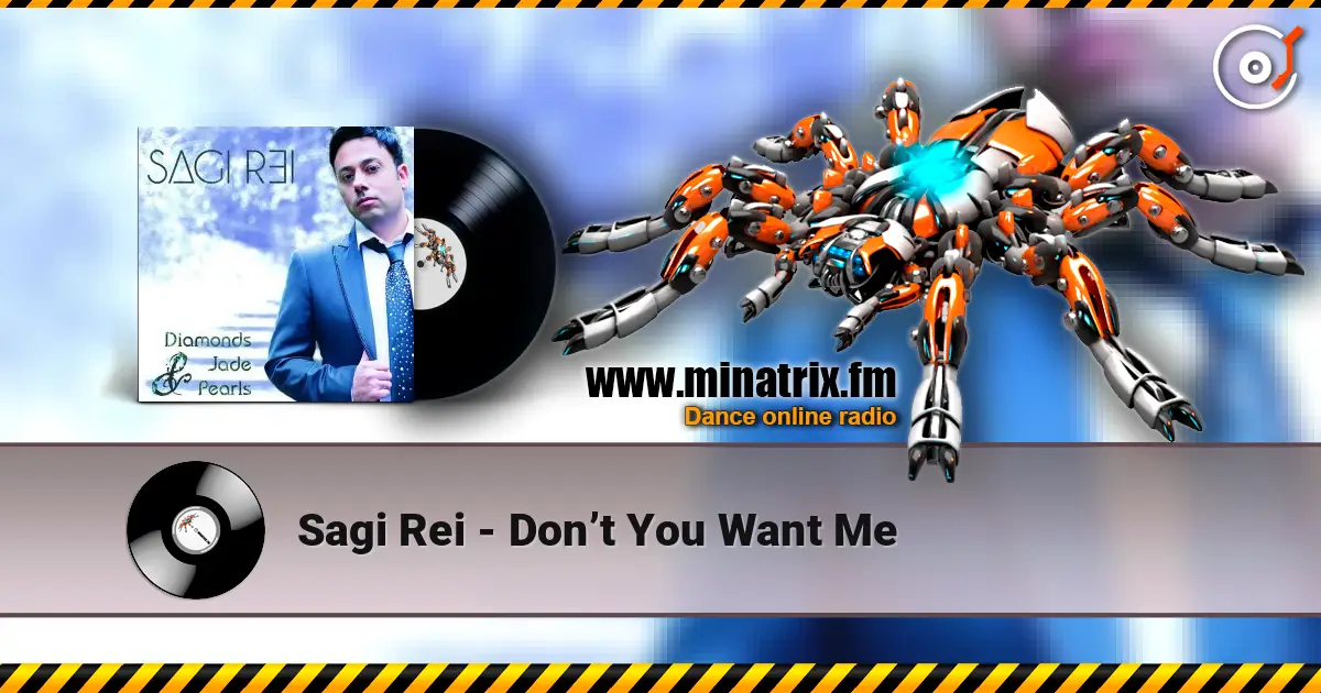 Sagi Rei - Don’t You Want Me слушать онлайн в высоком качестве | Minatrix.FM
