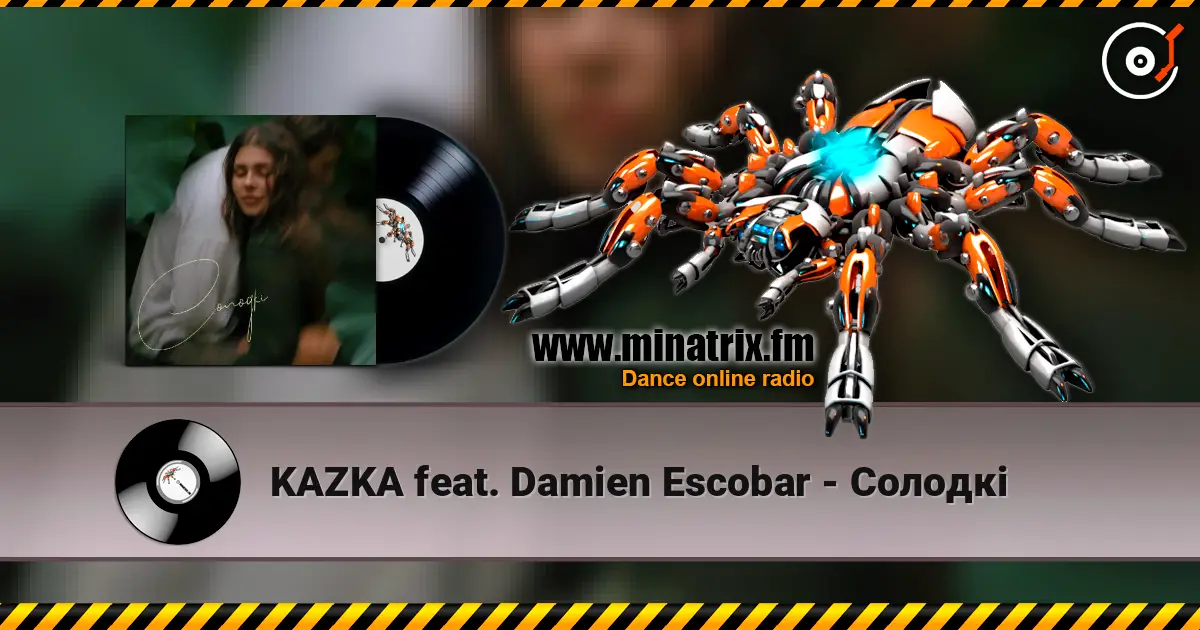 KAZKA feat. Damien Escobar - Солодкі слушать онлайн в высоком качестве | Minatrix.FM