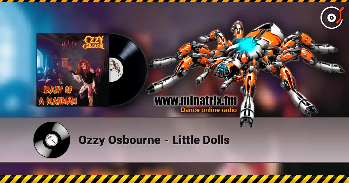 Ozzy Osbourne - Little Dolls слушать онлайн в высоком качестве | Minatrix.FM