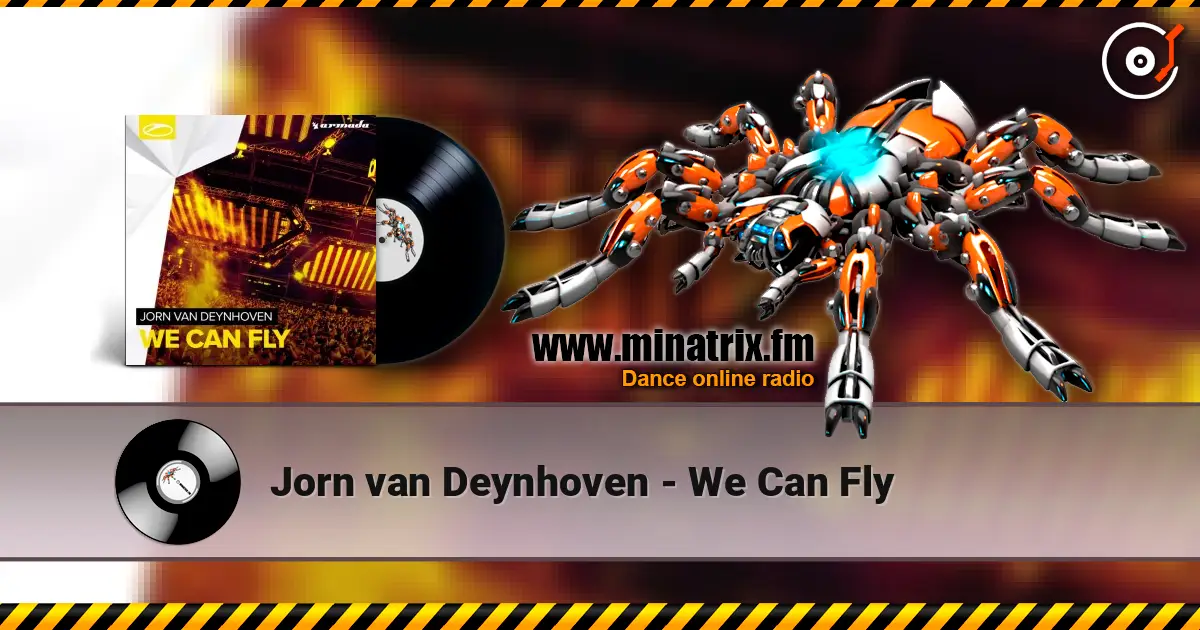 Jorn van Deynhoven - We Can Fly 在线收听高音质 | Minatrix.FM