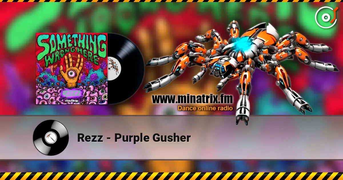 Rezz - Purple Gusher слушать онлайн в высоком качестве | Minatrix.FM