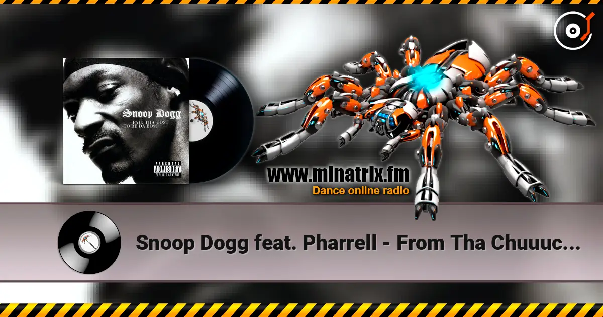 Snoop Dogg feat. Pharrell - From Tha Chuuuch To Da Palace слушать онлайн в высоком качестве | Minatrix.FM