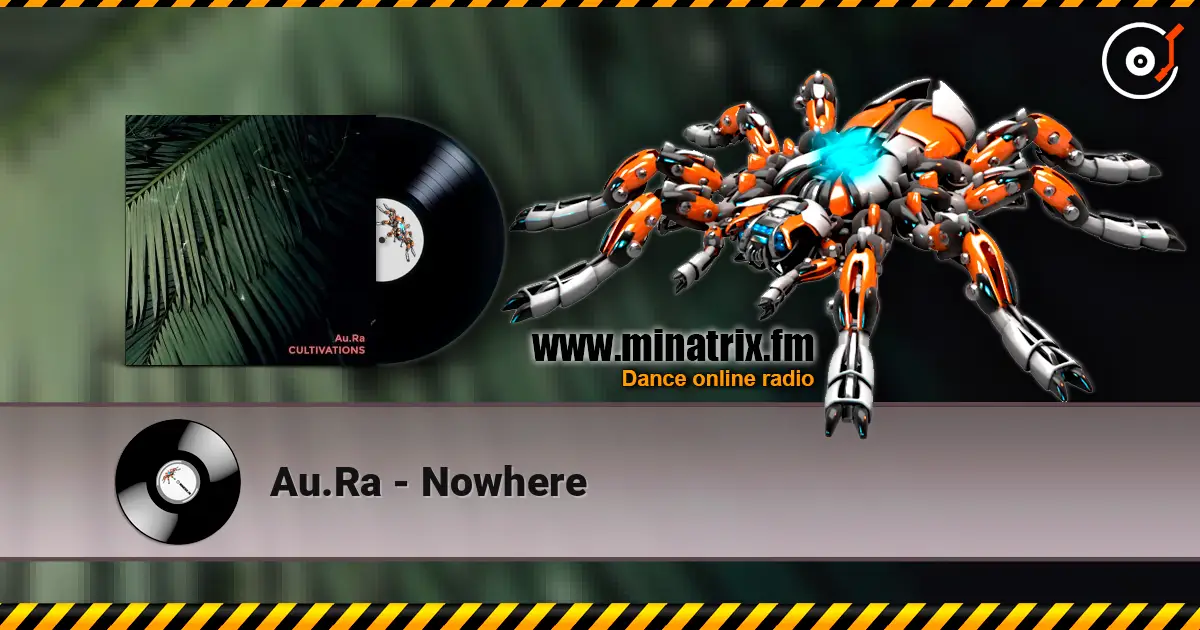 Au.Ra - Nowhere слушать онлайн в высоком качестве | Minatrix.FM