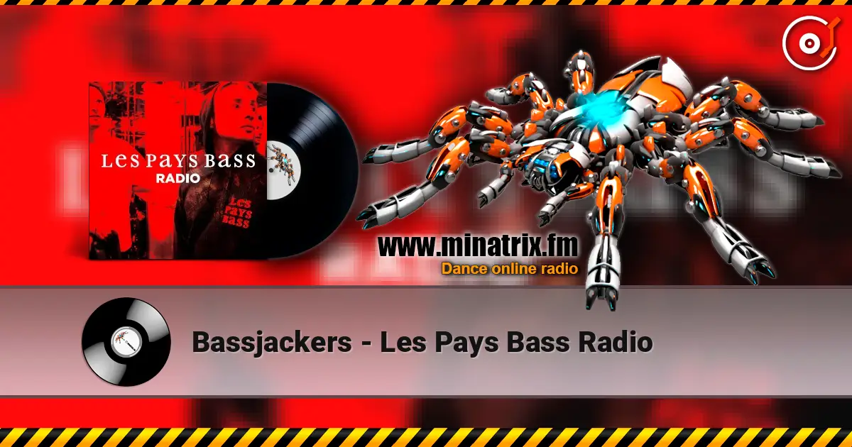 Bassjackers - Les Pays Bass Radio слушать онлайн в высоком качестве | Minatrix.FM