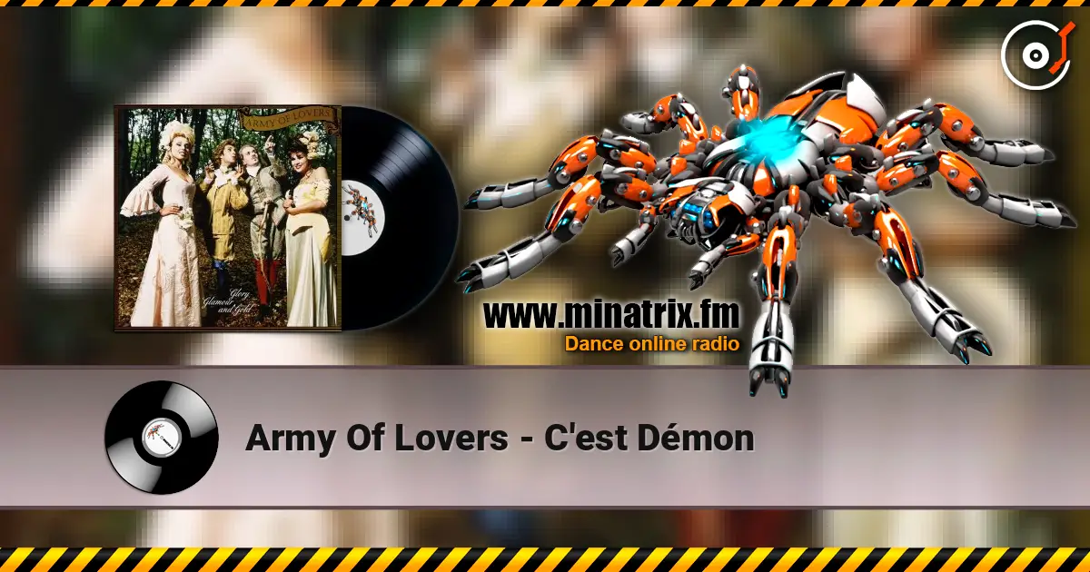 Army Of Lovers - C'est Démon слушать онлайн в высоком качестве | Minatrix.FM